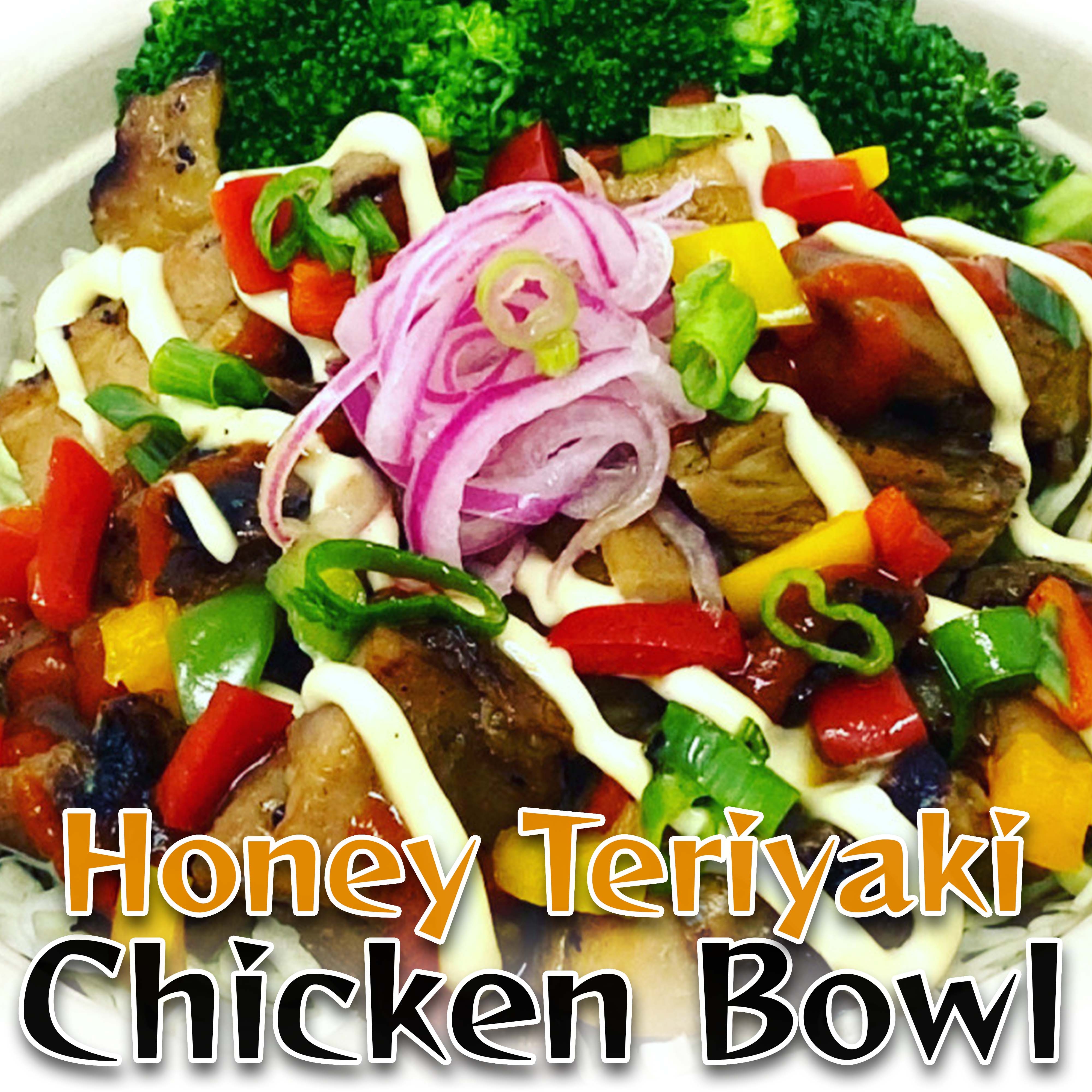 Honey Teriyaki Chicken Bowl